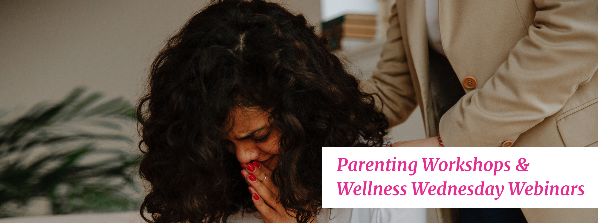 parenting workshops and wellness webinars